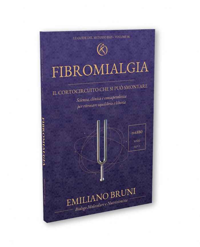Fibromialgia, volume 06 della collana Le Guide del Metodo BMS